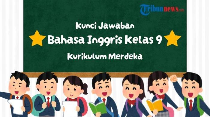 kunci-jawaban-bahasa-inggris-kelas-9-halaman-182-kurikulum-merdeka-worksheet-3-19_72b82d9.jpg