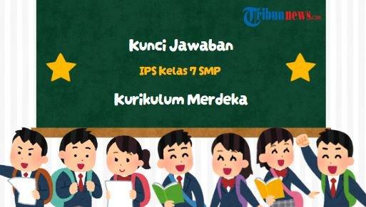 kunci-jawaban-ips-kelas-7-smp-halaman-84-kurikulum-merdeka_4dd1e90.jpg