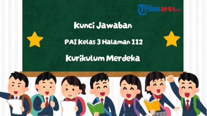 kunci-jawaban-pai-kelas-3-halaman-112-kurikulum-merdeka-bab-5-aku-suka-belajar-sejarah-islam_9465b9e.jpg