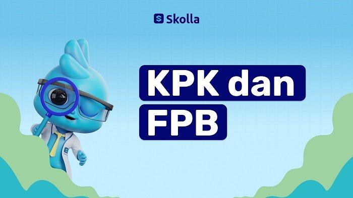 penjelasan-tentang-kpk-dan-fpb-apa-bedanya_ba76655.jpg