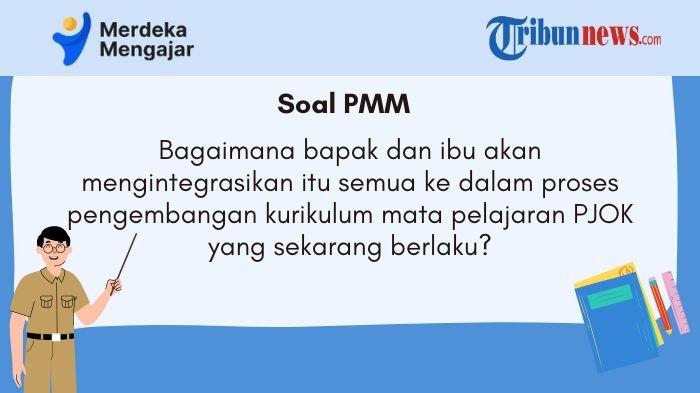 pmm-bagaimana-bapak-dan-ibu-akan-mengintegrasikan-itu-ke-dalam-proses-pengembangan-kurikulum-pjok_282b015.jpg