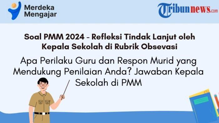 apa-perilaku-guru-dan-respons-murid-yang-mendukung-penilaian-anda-jawaban-kepala-sekolah-di-pmm_abb1cfe.jpg