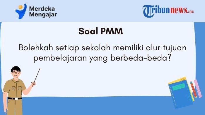 jawaban-pmm-bolehkah-setiap-sekolah-memiliki-alur-tujuan-pembelajaran-yang-berbeda-beda_c561d8f.jpg