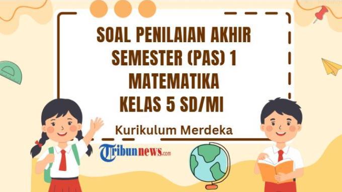 kumpulan-soal-pas-sas-sd-kelas-5-matematika-semester-1-tahun-2024-lengkap-dengan-jawabannya_fe5f0a8.jpg