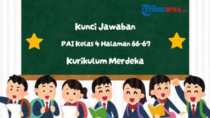 kunci-jawaban-pai-kelas-4-halaman-66-67-kurikulum-merdeka-tanda-tanda-puber_2218ad5.jpg