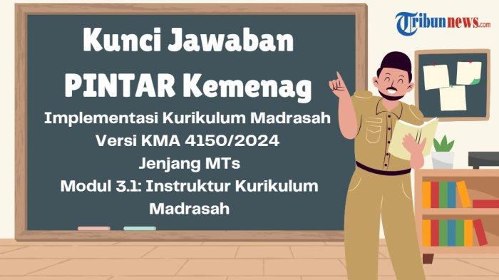 kunci-jawaban-pintar-kemenag-implementasi-kurikulum-madrasah-jenjang-mts-modul-3-1_4b1fa99.jpg