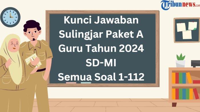 kunci-jawaban-sulingjar-paket-a-guru-tahun-2024-sd-mi-soal-nomor-1-112_2ca2fcf.jpg