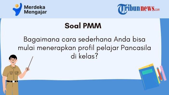 pmm-bagaimana-cara-sederhana-anda-bisa-mulai-menerapkan-profil-pelajar-pancasila-di-kelas_789155d.jpg