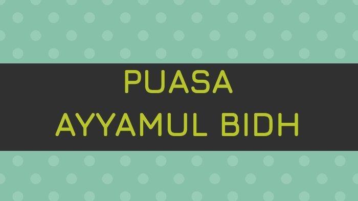 puasa-ayyamul-bidh-bulan-november-2024-jadwal-bacaan-niat-dan-keutamaan_5414426.jpg