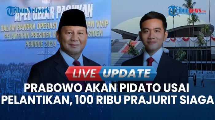 video-melihat-persiapan-pelantikan-prabowo-gibran-tak-pakai-tradisi-baru-100-ribu-prajurit-siaga_7edbea5.jpg