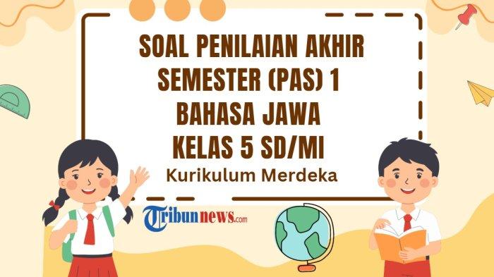 20-soal-pas-bahasa-jawa-kelas-5-dan-kunci-jawaban-sas-basa-jawa_4bb620d.jpg