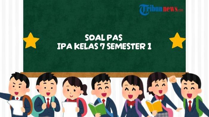 20-soal-pas-ipa-kelas-7-semester-1-lengkap-dengan-kunci-jawaban_1dced17.jpg