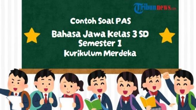 30-soal-pas-bahasa-jawa-kelas-3-sd-semester-1-kurikulum-merdeka-beserta-kunci-jawaban-sas-uas_bc33111.jpg