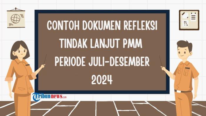 contoh-dokumen-refleksi-tindak-lanjut-pmm-juli-desember-2024-dilengkapi-cara-mengisi-dan-jawabannya_0dedd02.jpg