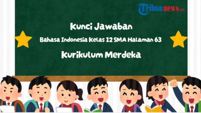 kunci-jawaban-bahasa-indonesia-kelas-12-halaman-63-kurikulum-merdeka_2f48504.jpg