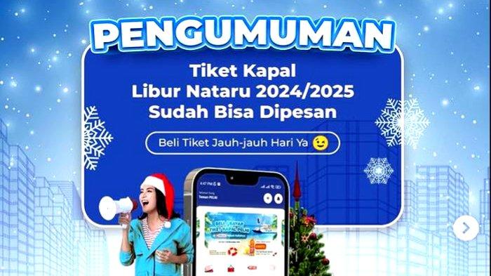 tiket-kapal-libur-nataru-2024-2025-sudah-bisa-dipesan-cek-daftar-agen-resmi-penjualan-dari-pelni_9115ee7.jpg