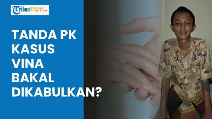 video-terpidana-kasus-vina-rivaldy-tunangan-di-lapas-dengan-kekasihnya-tanda-pk-bakal-dikabulkan_4f43150.jpg