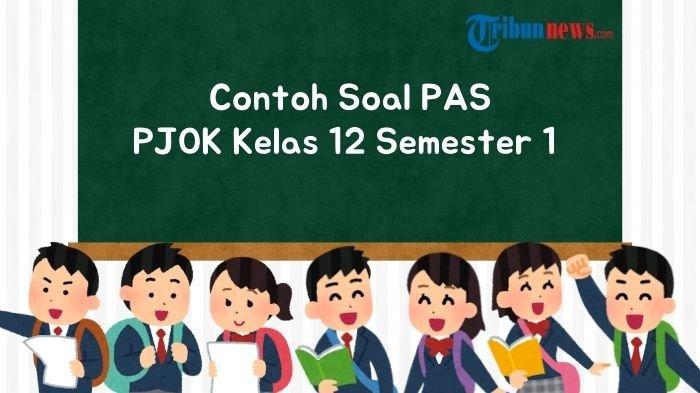 20-soal-pas-pjok-kelas-12-semester-1-dan-kunci-jawaban_b7fbfac.jpg