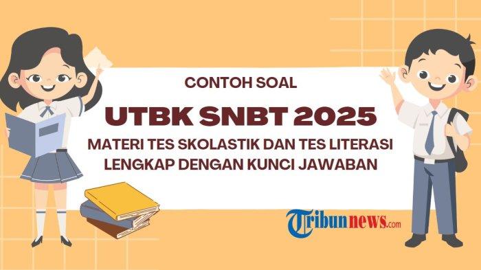 20-soal-utbk-snbt-2025-materi-tes-skolastik-dan-tes-literasi-beserta-kunci-jawaban_dda431f.jpg