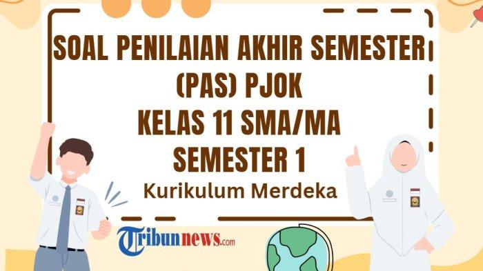 25-soal-pas-pjok-kelas-11-semester-1-kurikulum-merdeka-dan-kunci-jawaban-asas-uas-sas_ab08752.jpg