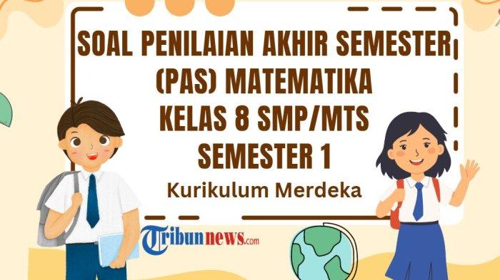 30-soal-pas-matematika-kelas-8-semester-1-kurikulum-merdeka-dan-kunci-jawaban-sas-uas_27eeaff.jpg