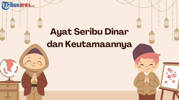 bacaan-ayat-seribu-dinar-doa-pembuka-rezeki-yang-dianjurkan-setelah-salat_61ff69b.jpg