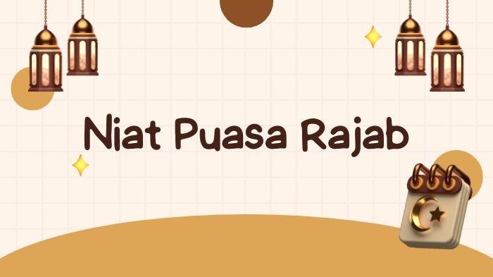 berapa-hari-puasa-rajab-dilakukan-umat-muslim-catat-jadwalnya_ff04b12.jpg