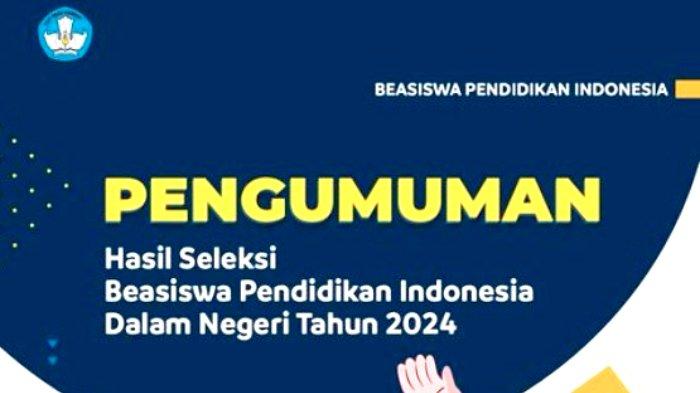 cara-cek-hasil-seleksi-beasiswa-pendidikan-indonesia-2024-di-website-beasiswa-kemdikbud-go-id_949b2f9.jpg