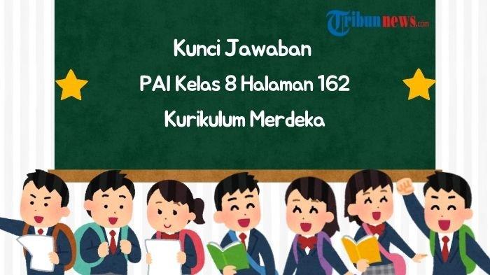 kunci-jawaban-pai-kelas-8-halaman-162-kurikulum-merdeka-ummatan-wasatan_8b6404b.jpg