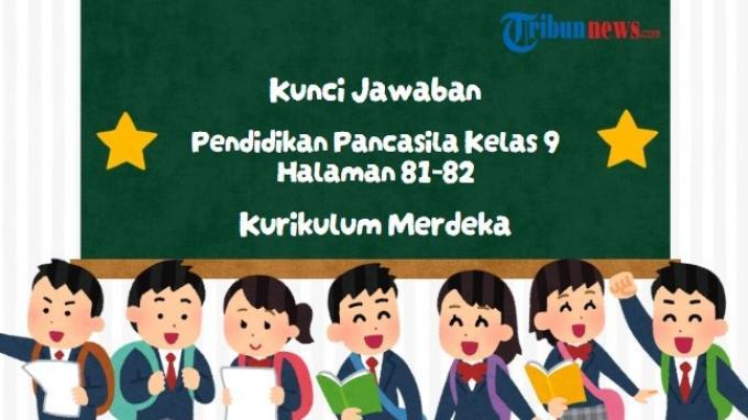 kunci-jawaban-pendidikan-pancasila-kelas-9-halaman-81-82-kurikulum-merdeka-ayo-berdiskusi_4350785.jpg