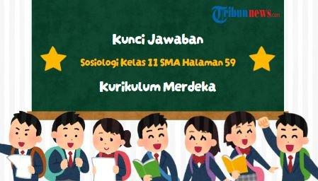 kunci-jawaban-sosiologi-kelas-11-halaman-59-kurikulum-merdeka_f6e5f0d.jpg