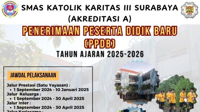 ppdb-smas-katolik-karitas-iii-surabaya-2025-2026-masih-dibuka-ada-5-jalur-pendaftaran_ec54412.jpg