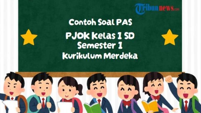 25-soal-pas-pjok-kelas-1-sd-semester-1-kurikulum-merdeka-lengkap-dengan-kunci-jawaban_662f53a.jpg