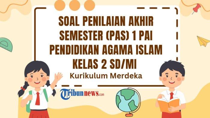 30-soal-pas-pai-kelas-2-dan-kunci-jawaban-sas-pendidikan-agama-islam_cd75045.jpg