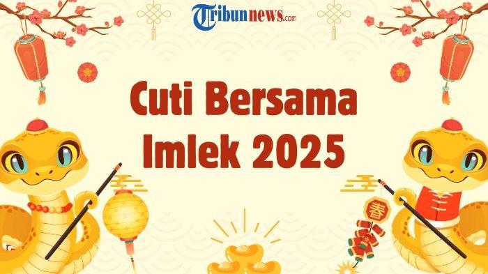 jadwal-libur-dan-cuti-bersama-imlek-2025-persiapan-menyambut-tahun-ular-kayu_10b50bd.jpg