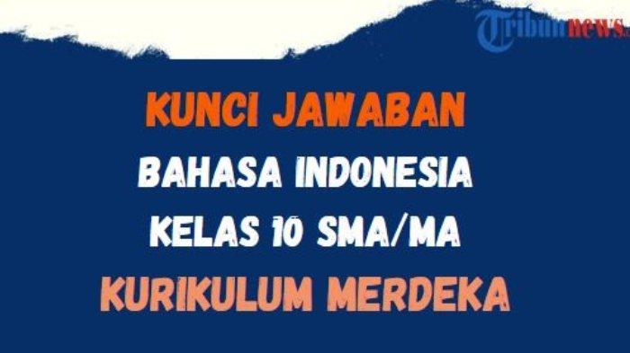 kunci-jawaban-bahasa-indonesia-halaman-153-kelas-10-sma-kurikulum-merdeka_4630e95.jpg