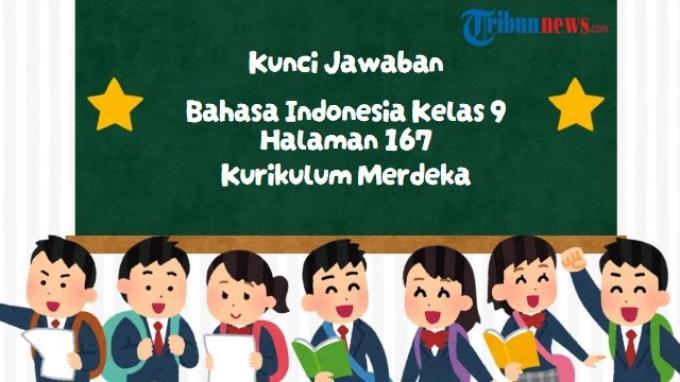 kunci-jawaban-bahasa-indonesia-kelas-9-halaman-167-kurikulum-merdeka-pr-dan-cita-cita_44153c6.jpg