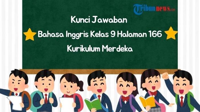 kunci-jawaban-bahasa-inggris-kelas-9-halaman-166-kurikulum-merdeka-worksheet-3-9_2b8d54a.jpg