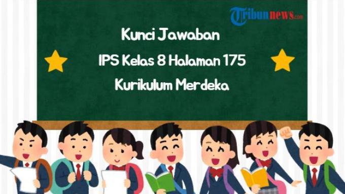 kunci-jawaban-ips-kelas-8-halaman-175-kurikulum-merdeka-aktivitas-10_8e32f2d.jpg