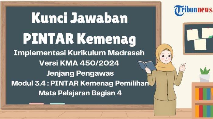 kunci-jawaban-modul-3-12-pemilihan-mata-pelajaran-bagian-4-pengawas-ikm-versi-kma-450-pintar-kemenag_46f341b.jpg