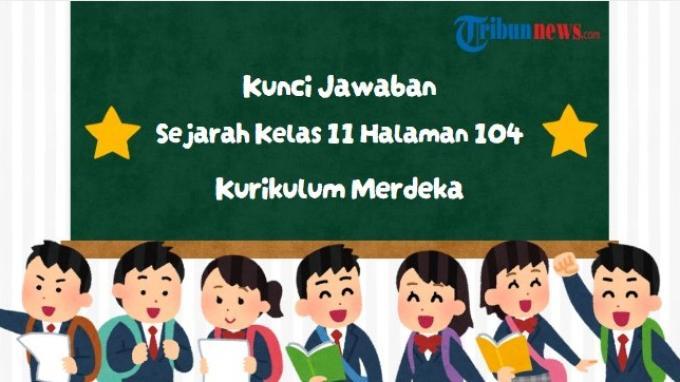 kunci-jawaban-sejarah-kelas-11-halaman-104-kurikulum-merdeka-pemerintahan-jepang_fcd65aa.jpg