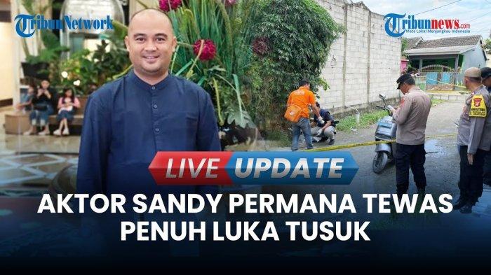 video-kronologi-aktor-sandy-permana-tewas-penuh-luka-tusuk-sebelumnya-pergi-ke-danau-bukti-cctv_d2f222e.jpg