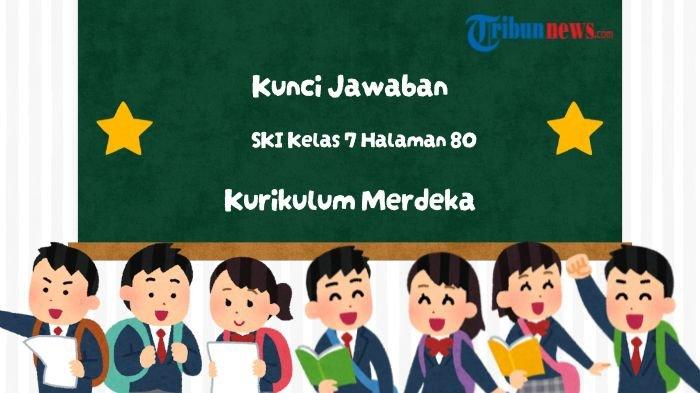 kunci-jawaban-ski-kelas-7-halaman-80-kurikulum-merdeka-bab-2-analisaku_43dac81.jpg